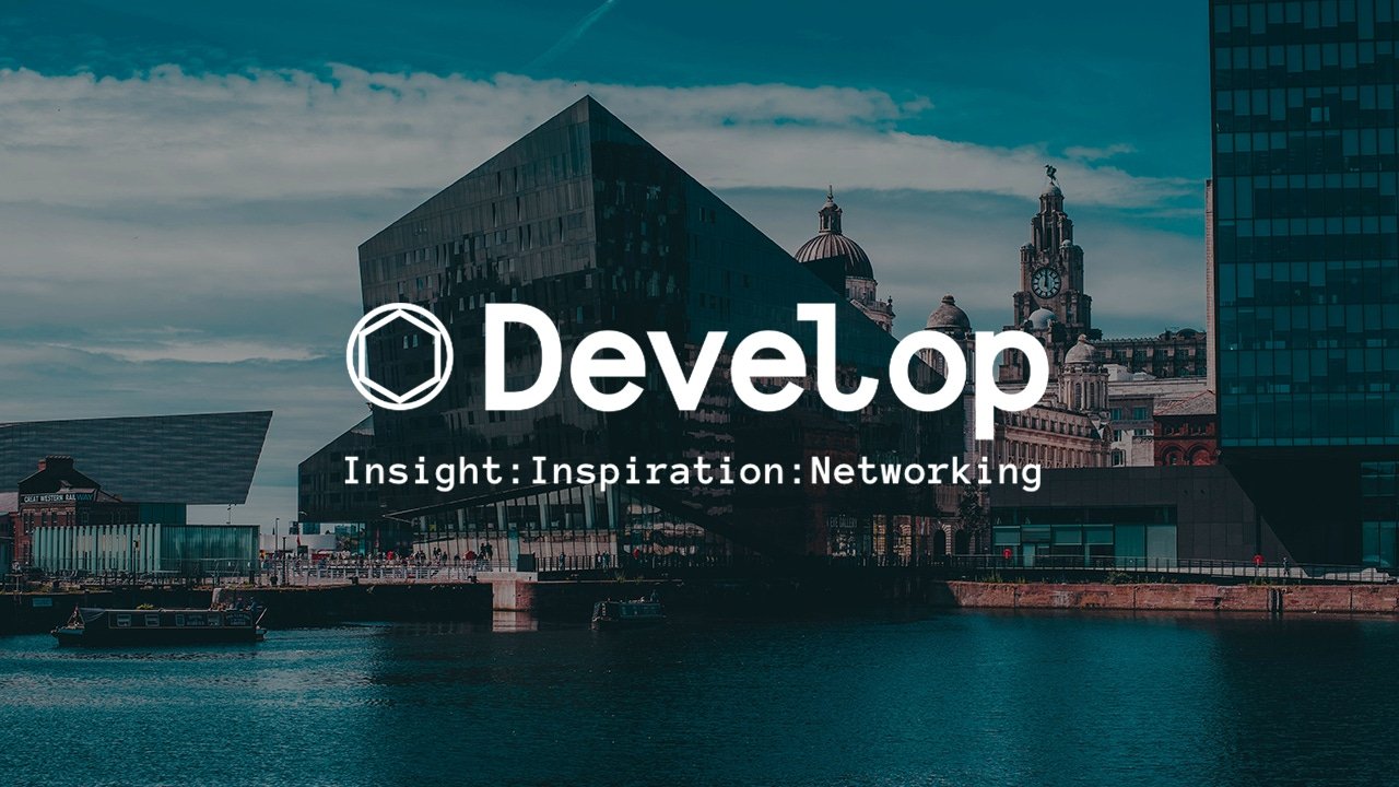 Develop đang trên đường đến Liverpool cho sự kiện Develop: North